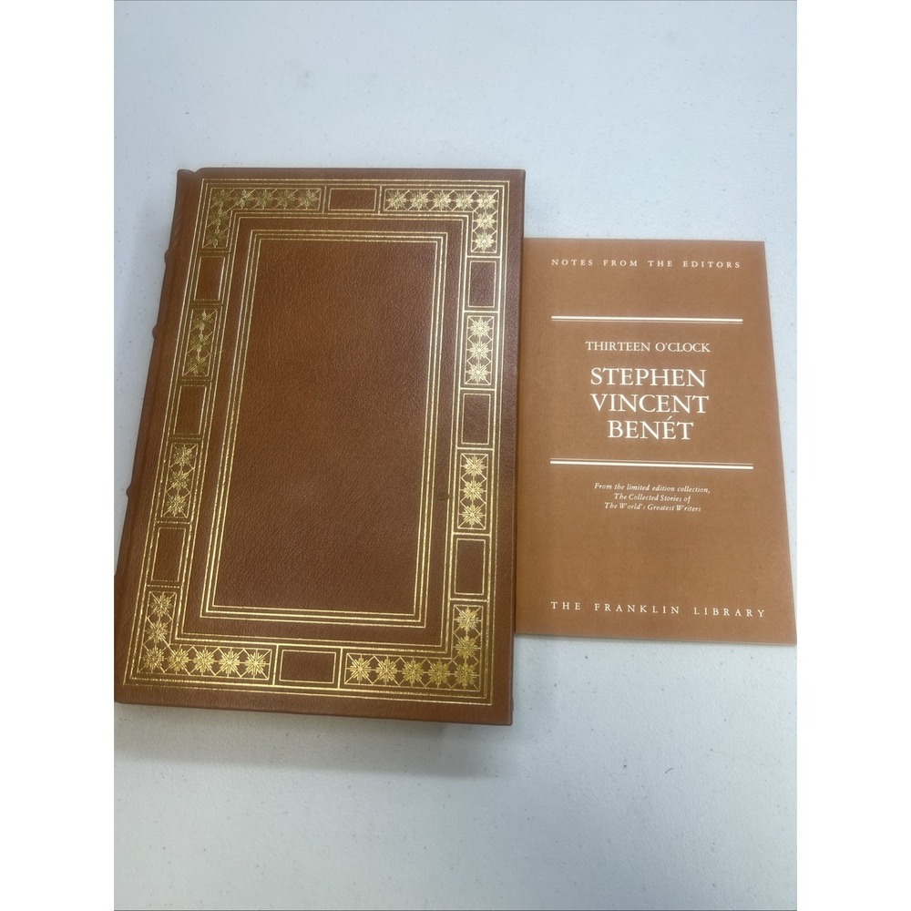 Franklin Library Benet, Stephen Vincent - Thirteen O'clock‎   Collected Stories